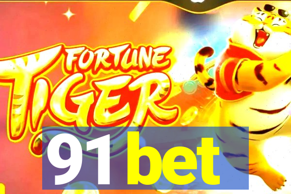 91 bet